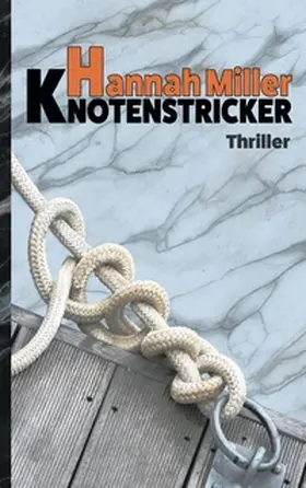 Miller |  Knotenstricker | Buch |  Sack Fachmedien