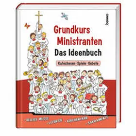 Seher / Werner |  Grundkurs Ministranten | Buch |  Sack Fachmedien
