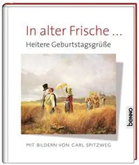  In alter Frische ... | Buch |  Sack Fachmedien