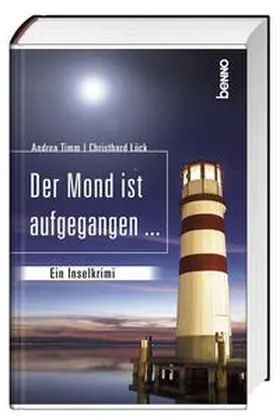 Timm / Lück |  Der Mond ist aufgegangen ... | Buch |  Sack Fachmedien