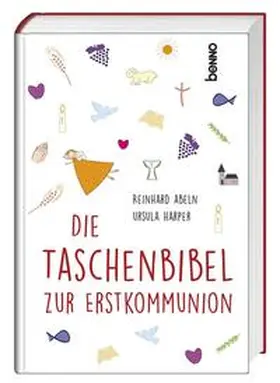 Abeln |  Die Taschenbibel zur Erstkommunion | Buch |  Sack Fachmedien