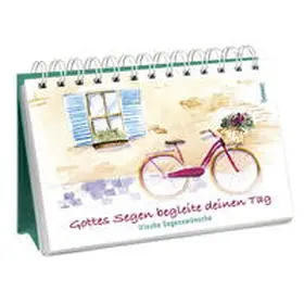 Gottes Segen begleite deinen Tag | Buch | 978-3-7462-4812-7 | www2.sack.de