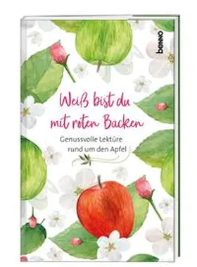 Bauch |  Weiß bist du mit roten Backen | Buch |  Sack Fachmedien