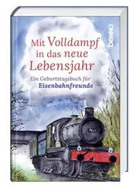 Bauch |  Mit Volldampf in das neue Lebensjahr | Buch |  Sack Fachmedien