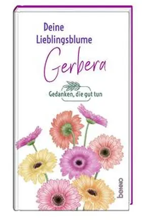 Bauch |  Deine Lieblingsblume - Gerbera | Buch |  Sack Fachmedien