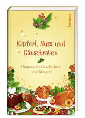 Bauch |  Kipferl, Nuss und Gänsebraten | Buch |  Sack Fachmedien