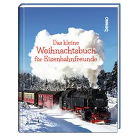 Seiler |  Das kleine Weihnachtsbuch für Eisenbahnfreunde | Buch |  Sack Fachmedien