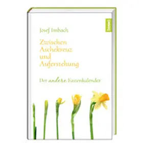 Imbach |  Zwischen Aschekreuz und Auferstehung | Buch |  Sack Fachmedien