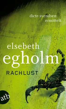 Egholm |  Rachlust | Buch |  Sack Fachmedien