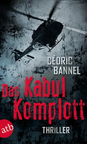 Bannel |  Das Kabul-Komplott | Buch |  Sack Fachmedien