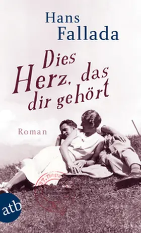 Fallada |  Dies Herz, das dir gehört | Buch |  Sack Fachmedien