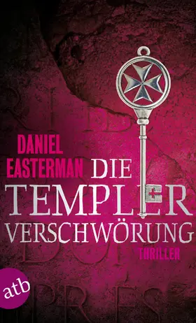 Easterman |  Die Templerverschwörung | Buch |  Sack Fachmedien