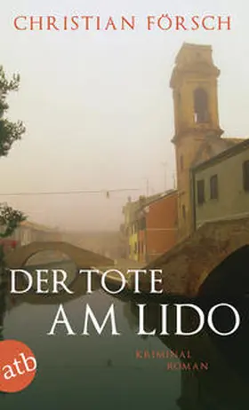 Försch |  Der Tote am Lido | Buch |  Sack Fachmedien