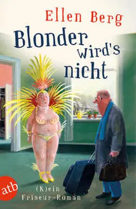 Berg |  Blonder wird's nicht | Buch |  Sack Fachmedien