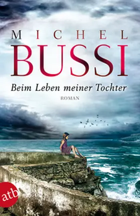 Bussi |  Beim Leben meiner Tochter | Buch |  Sack Fachmedien