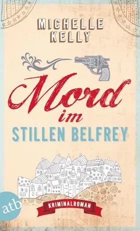 Kelly |  Mord im stillen Belfrey | Buch |  Sack Fachmedien