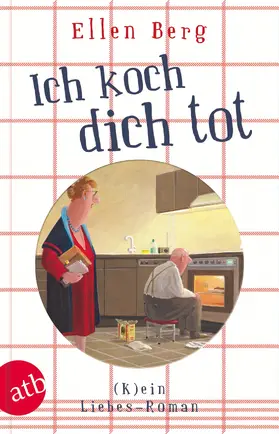 Berg | Ich koch dich tot | Buch | 978-3-7466-3269-8 | sack.de