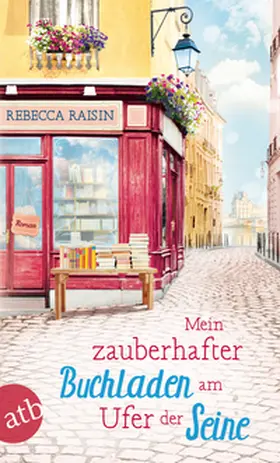 Raisin | Mein zauberhafter Buchladen am Ufer der Seine | Buch | 978-3-7466-3445-6 | sack.de
