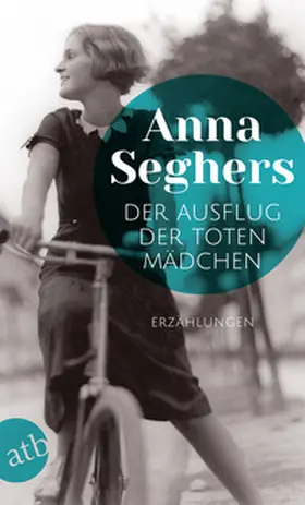 Seghers | Der Ausflug der toten Mädchen | Buch | 978-3-7466-3470-8 | sack.de