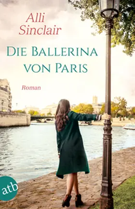 Sinclair |  Die Ballerina von Paris | Buch |  Sack Fachmedien