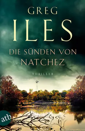 Iles |  Die Sünden von Natchez | Buch |  Sack Fachmedien