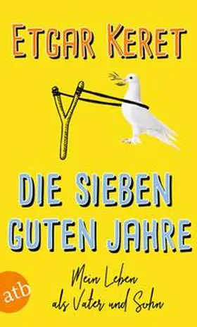 Keret / K?eret |  Die sieben guten Jahre | Buch |  Sack Fachmedien