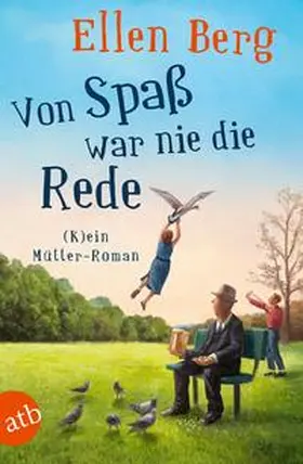 Berg |  Von Spaß war nie die Rede | Buch |  Sack Fachmedien