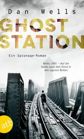 Wells |  Ghost Station | Buch |  Sack Fachmedien