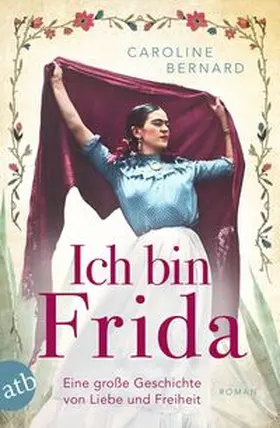 Bernard |  Ich bin Frida | Buch |  Sack Fachmedien