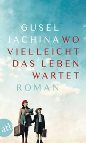 Jachina |  Wo vielleicht das Leben wartet | Buch |  Sack Fachmedien
