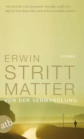 Strittmatter |  Vor der Verwandlung | Buch |  Sack Fachmedien