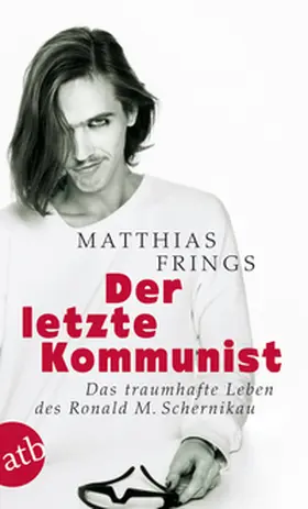 Frings |  Der letzte Kommunist | Buch |  Sack Fachmedien