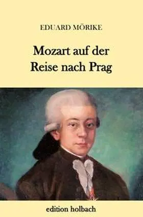 Mörike |  Mozart auf der Reise nach Prag | Buch |  Sack Fachmedien