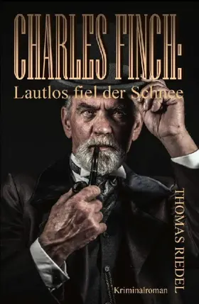 Riedel |  Charles Finch: Lautlos fiel der Schnee | eBook | Sack Fachmedien