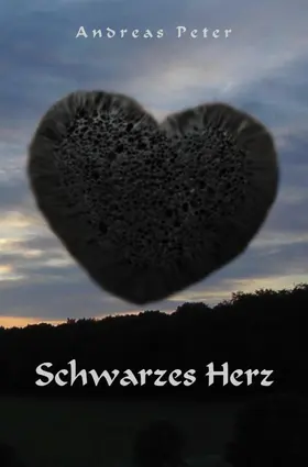 Peter |  Schwarzes Herz | eBook | Sack Fachmedien