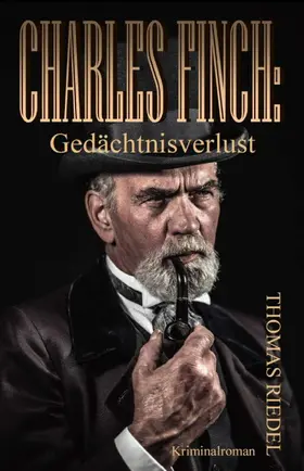 Riedel |  Charles Finch: Gedächtnisverlust | eBook | Sack Fachmedien
