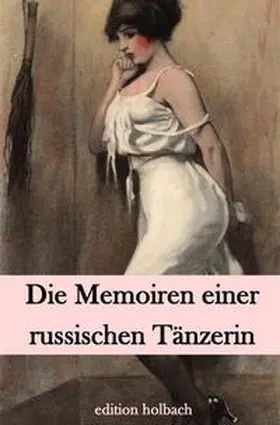 D. |  Die Memoiren einer russischen Tänzerin | Buch |  Sack Fachmedien