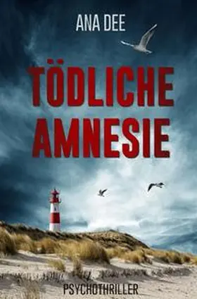 Dee |  Tödliche Amnesie | Buch |  Sack Fachmedien