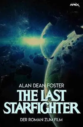 Foster |  THE LAST STARFIGHTER | Buch |  Sack Fachmedien