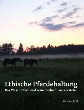 Nordfjäll |  Ethische Pferdehaltung | Buch |  Sack Fachmedien