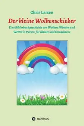 Larsen |  Der kleine Wolkenschieber | Buch |  Sack Fachmedien