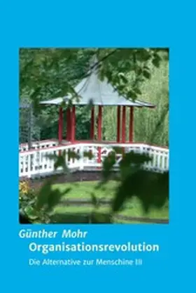 Mohr |  Organisationsrevolution | eBook | Sack Fachmedien