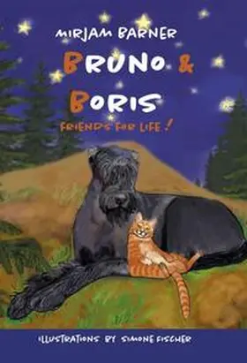 Barner |  Bruno & Boris Friends for life | Buch |  Sack Fachmedien