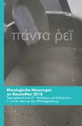 Greim / Kusterle / Teubert |  Rheologische Messungen an Baustoffen 2018 | eBook | Sack Fachmedien
