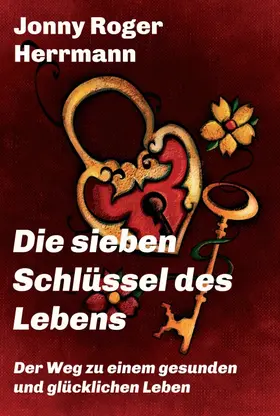 Herrmann |  Die sieben Schlüssel des Lebens | Buch |  Sack Fachmedien