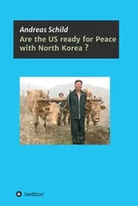 Schild | Are the US ready for Peace with North Korea? | E-Book | sack.de