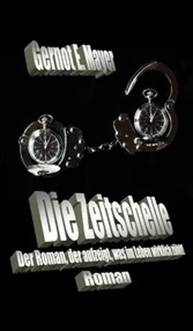 Mayer |  Die Zeitschelle | eBook | Sack Fachmedien