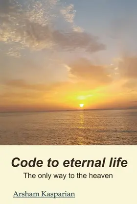 Kasparian |  Code to eternal life | Buch |  Sack Fachmedien