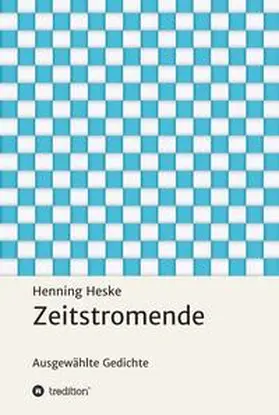 Heske |  Zeitstromende | Buch |  Sack Fachmedien