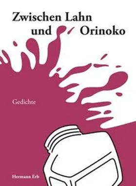 Erb |  Zwischen Lahn und Orinoko | Buch |  Sack Fachmedien